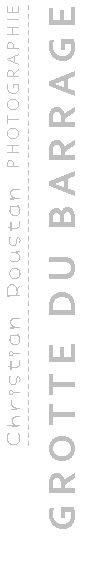 GROTTE DU BARRAGE