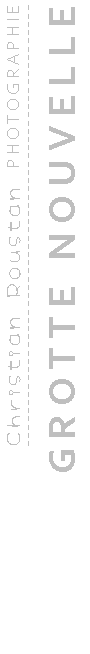 GROTTE NOUVELLE (Aven-grotte nouvelle, Ardèche) 